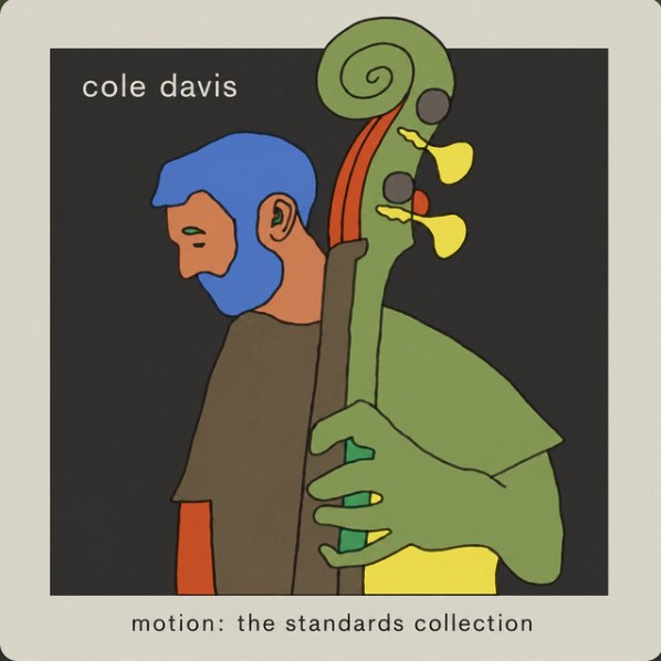 Cole Davis — Motion: The Standards Collection