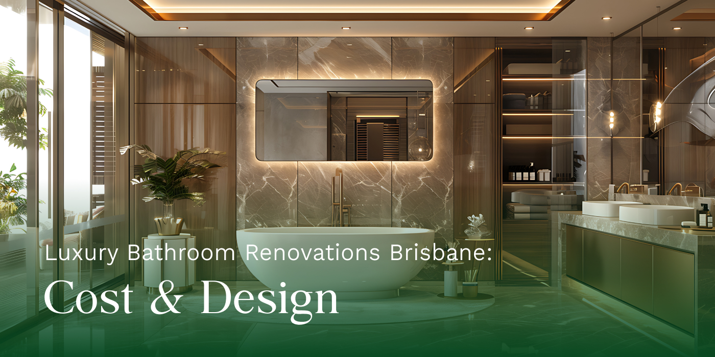 Luxury Bathroom Renovations in Brisbane