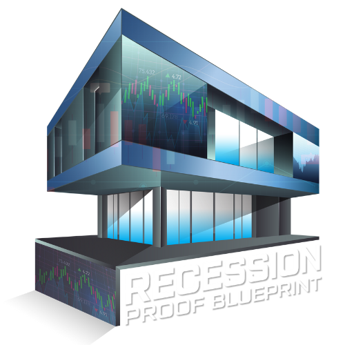 Recession Proof Blueprint Recession Proof Blueprint