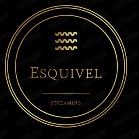 Esquivel Streaming