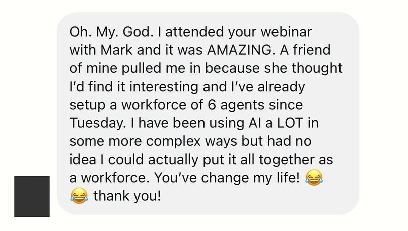 Direct message: attendee set up a workforce of six agents in the days after the workshop