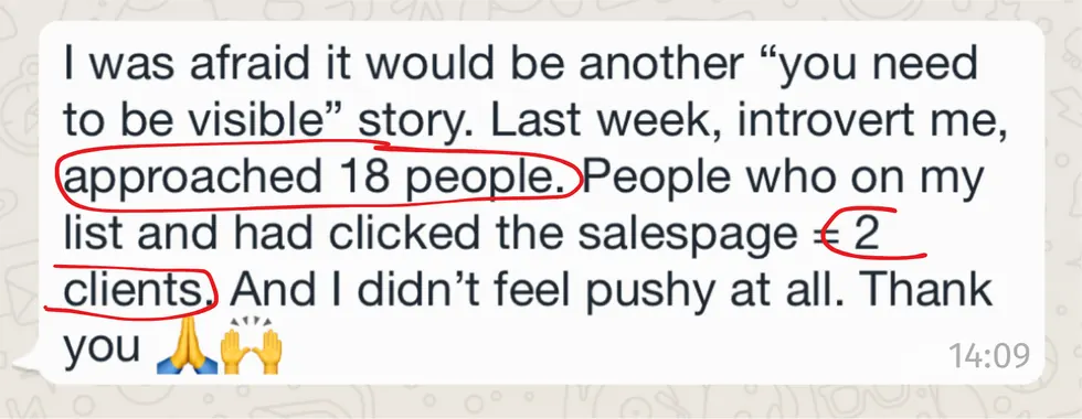 Client message: approached 18 people, 2 clients, didn't feel pushy