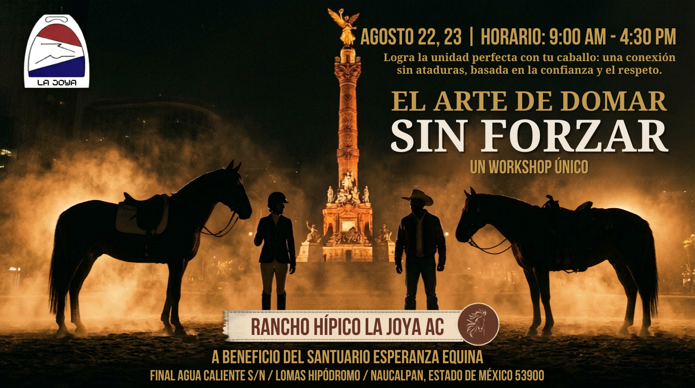 El Arte de Domar Sin Forzar 2.0 - Rancho Hípico La Joya