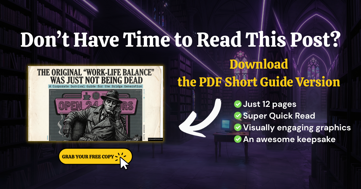 PDF Short Read Guide-The Original Work-Life Balance Was Just Not Being Dead