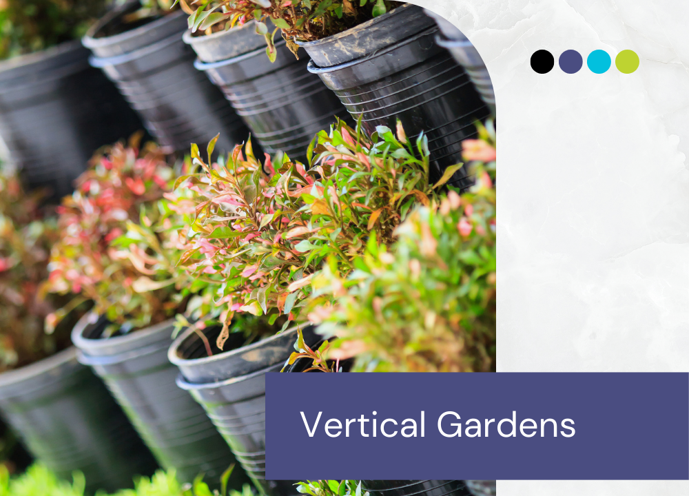 Vertical Gardens