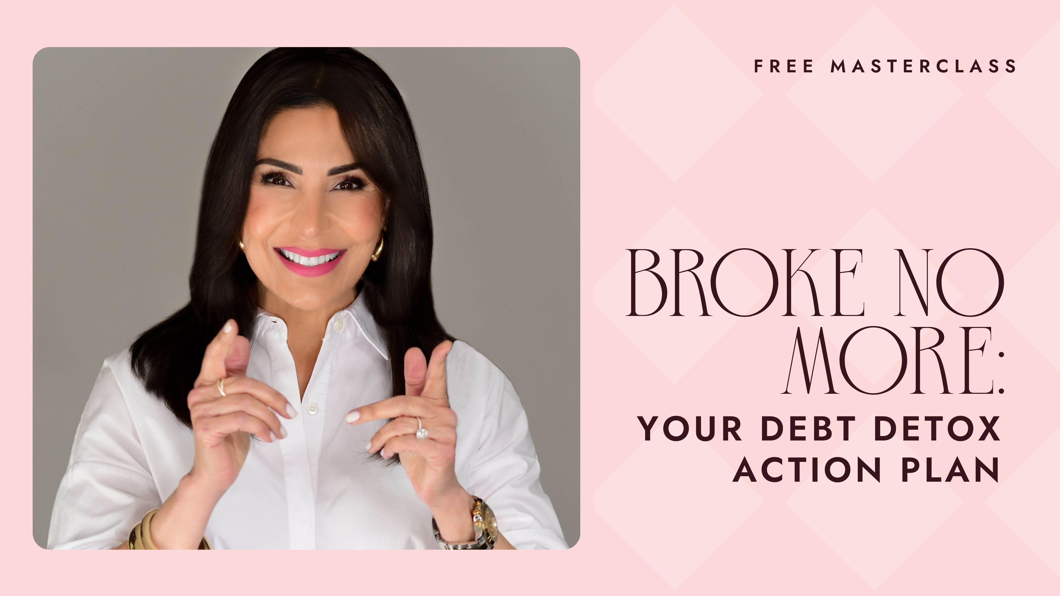 Broke No More: Your Debt Detox Action Plan