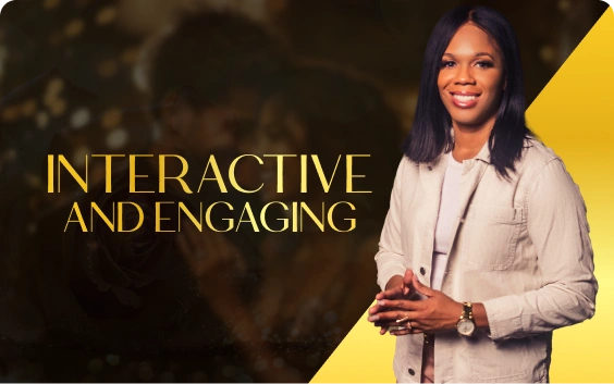 Interactive and engaging