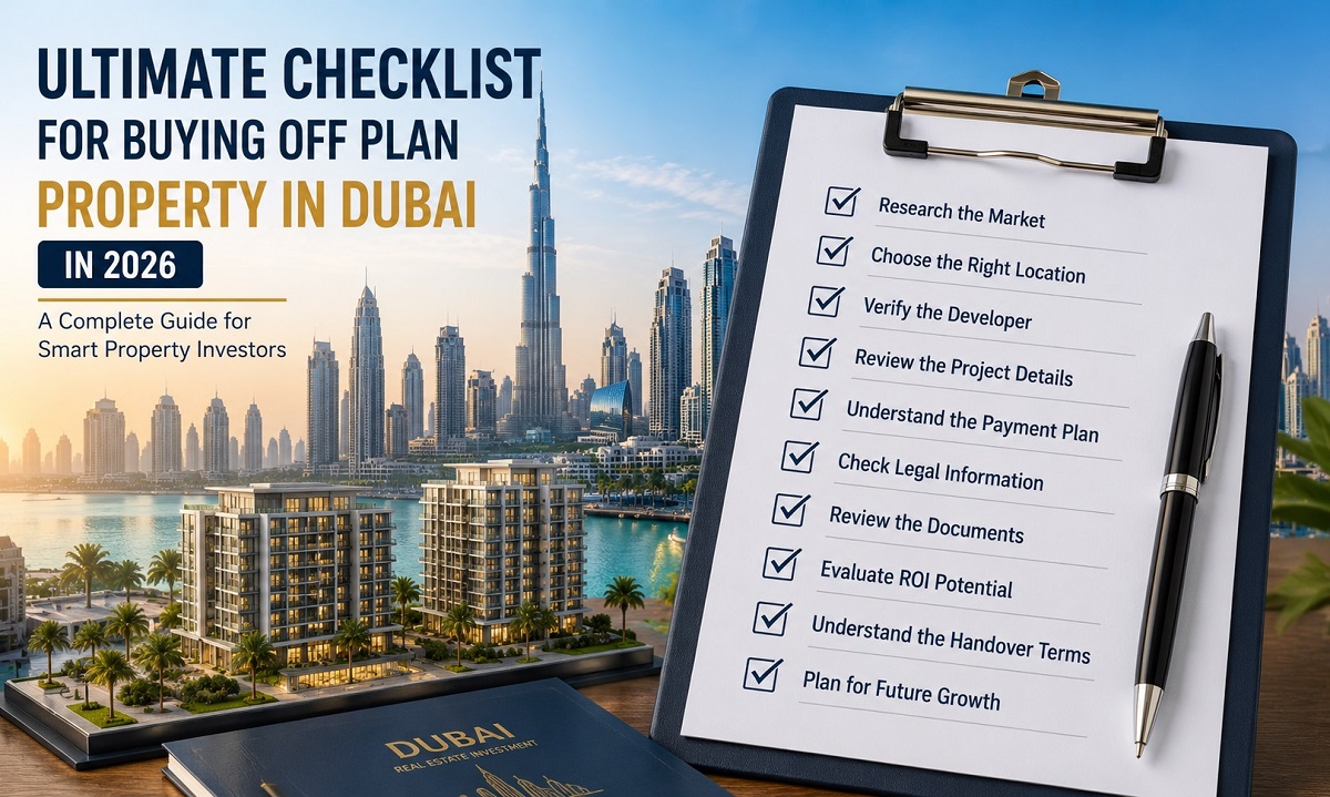 Ultimate Checklist for Buying Off Plan Property in Dubai in 2026