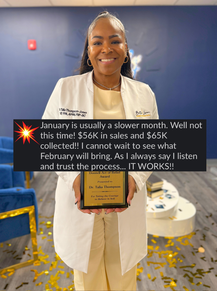 Dr. Talia Thompson-Jones message: 56K in sales and 65K collected in January