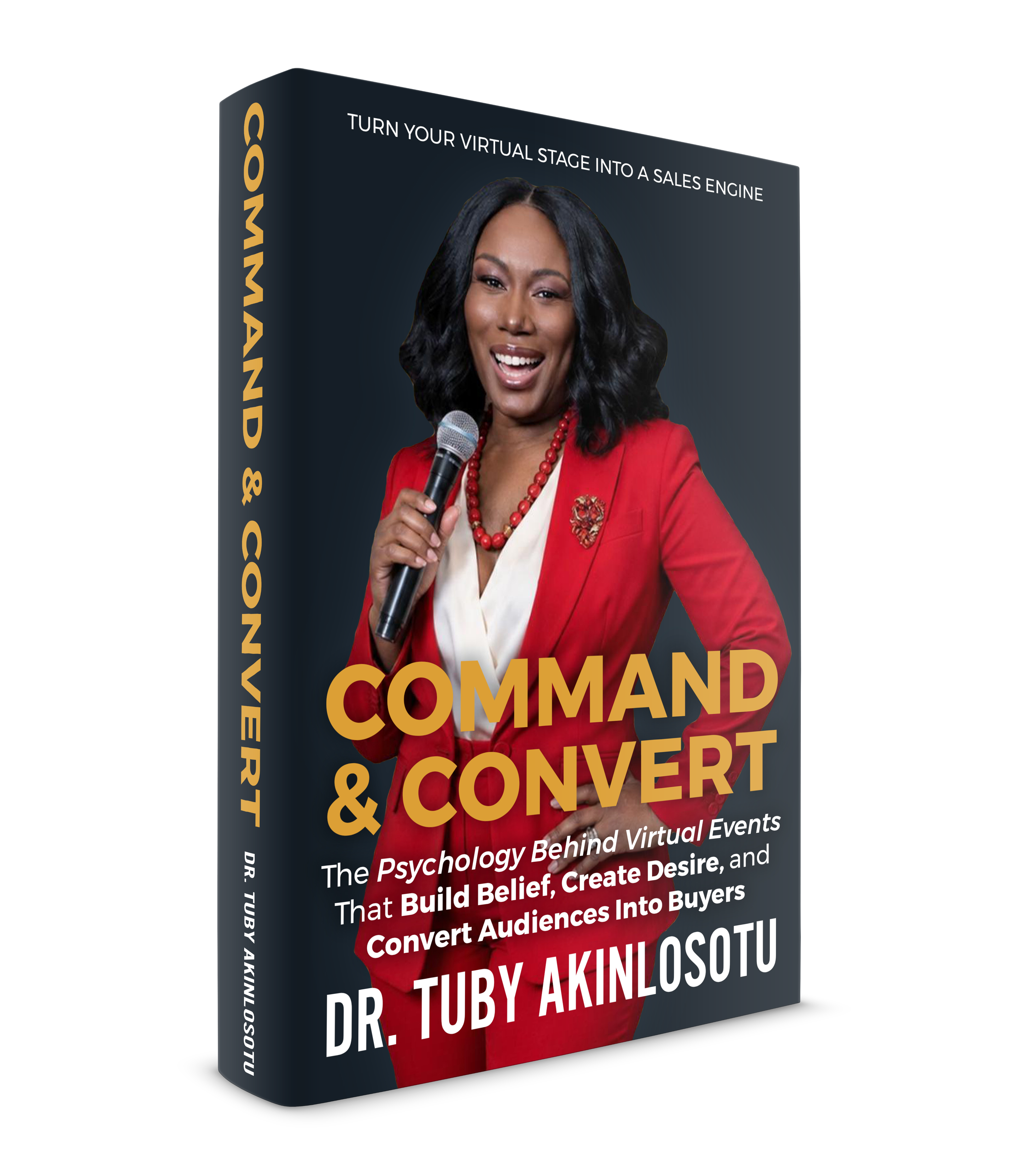 Command & Convert by Dr. Tuby Akinlosotu