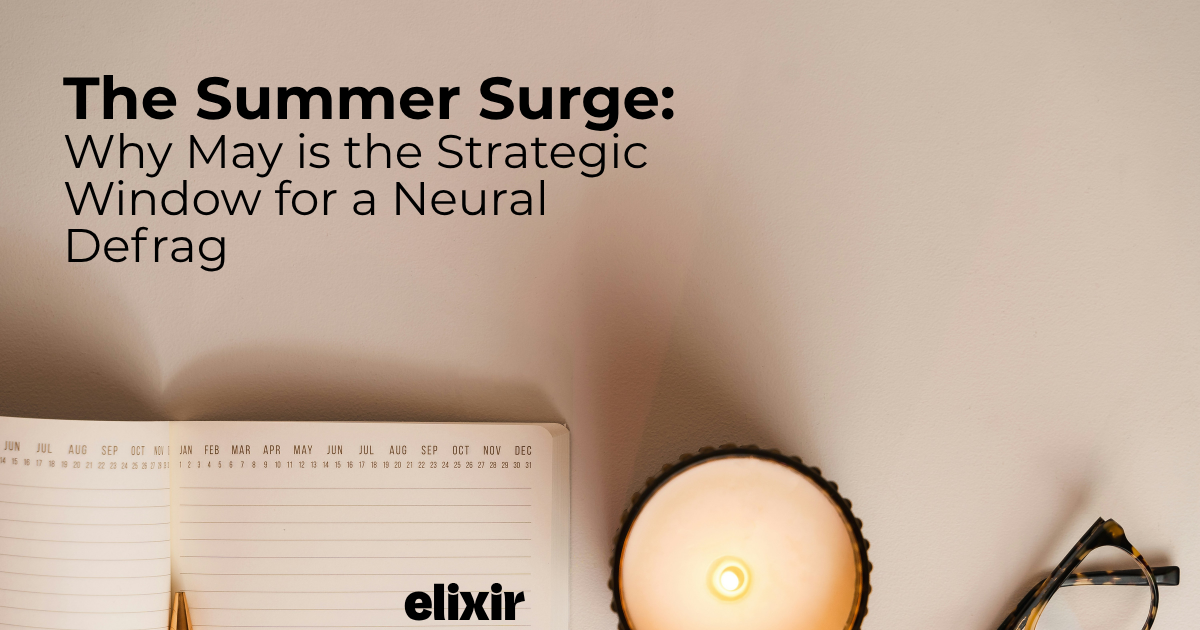 The Summer Surge: Why May is the Strategic Window for a Neural Defrag