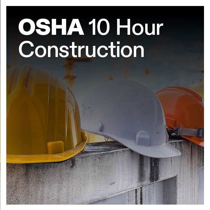 OSHA 10 hour Construction Training Course