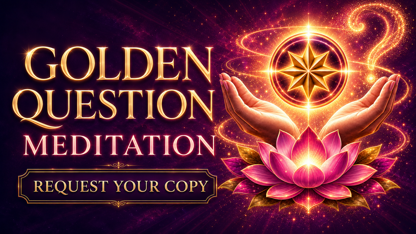 The Golden Question meditation