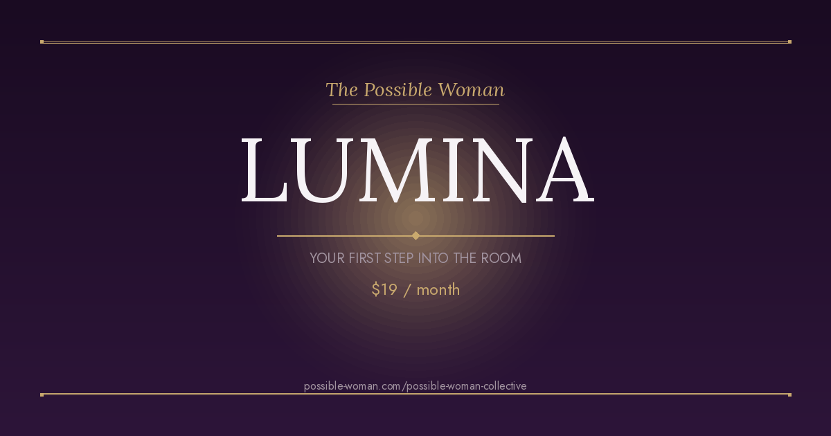 The Possible Woman Collective Lumina Membership, $19 per month