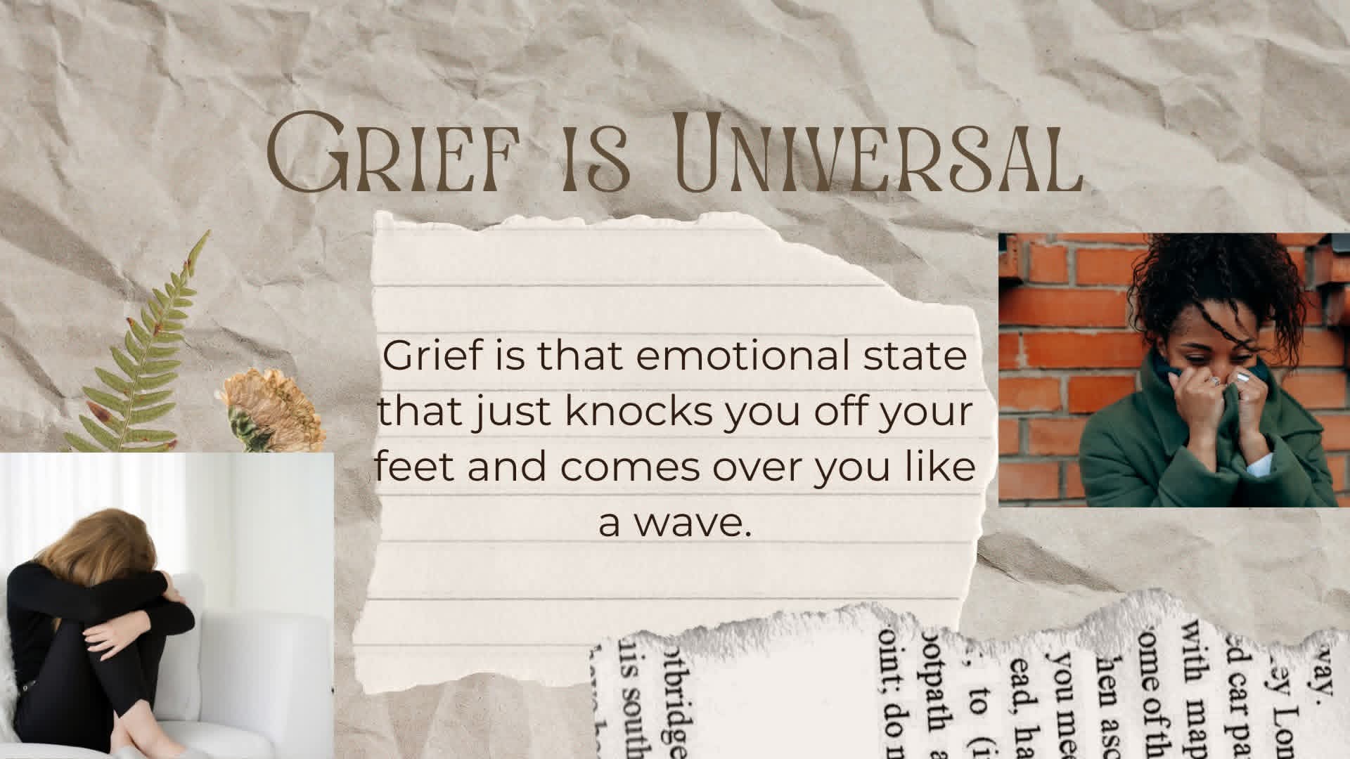 Grief is Universal