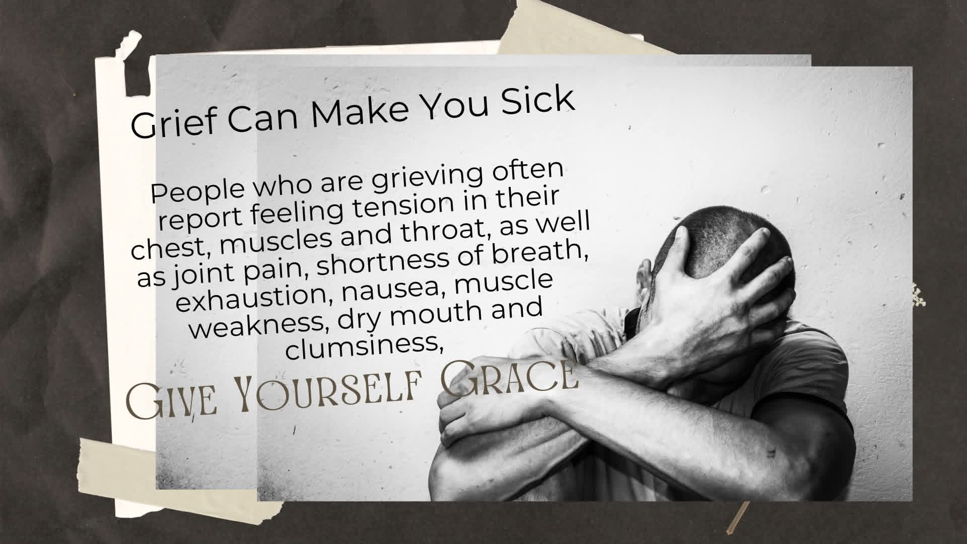 Grief Can Make You Sick