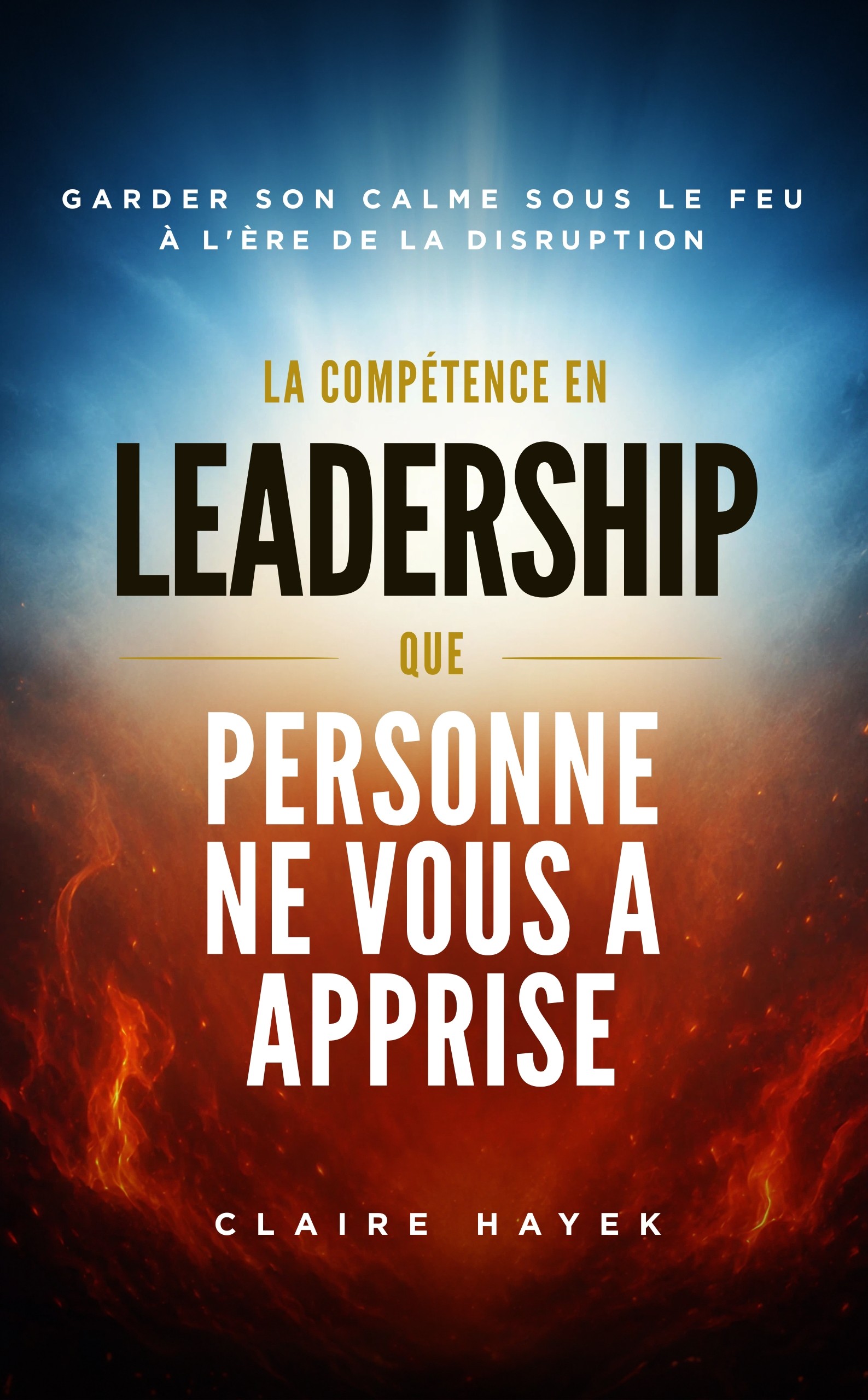 La compétence en leadership que personne ne vous a apprise — couverture