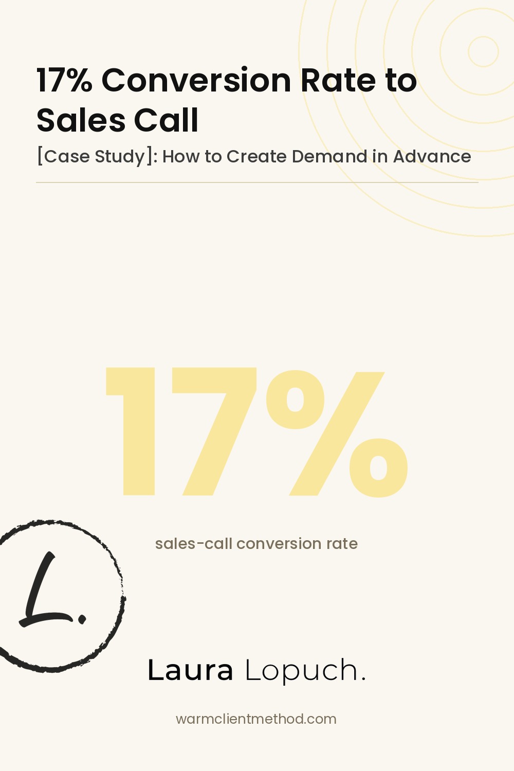Pinterest pin: cold email case study showing a 17% conversion rate to sales calls — The WARM Client Method Pinterest pin: cold email case study showing a 17% conversion rate to sales calls — The WARM Client Method