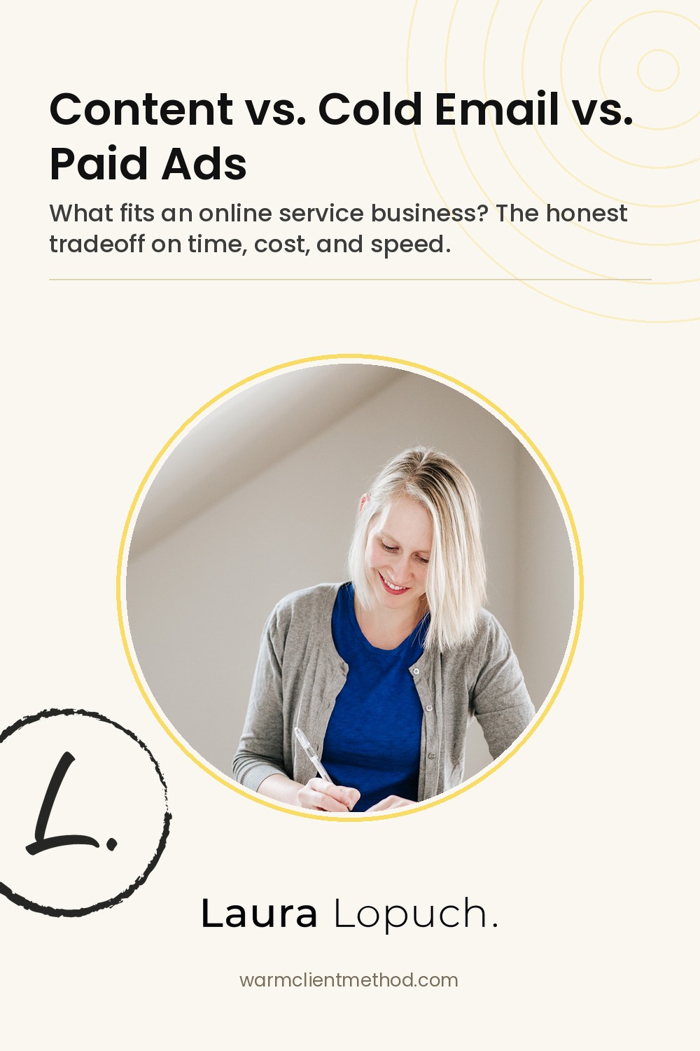Pinterest pin: content vs. cold email vs. paid ads for service businesses — The WARM Client Method Pinterest pin: content vs. cold email vs. paid ads for service businesses — The WARM Client Method