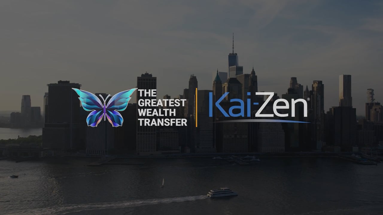 Kai-Zen: The Greatest Wealth Transfer