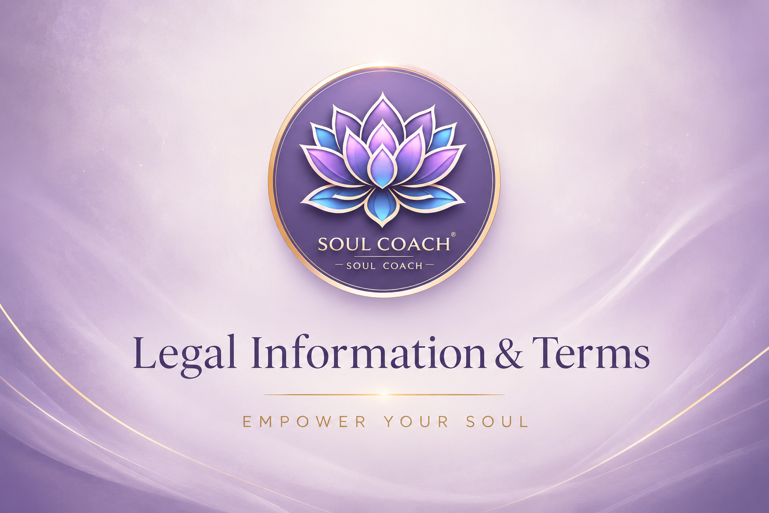 Legal Information & Terms | Empower Your Soul
