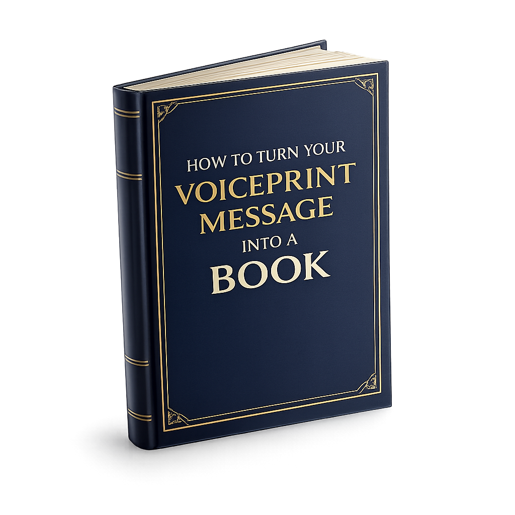 How to Turn Your Voiceprint Message Into a Book