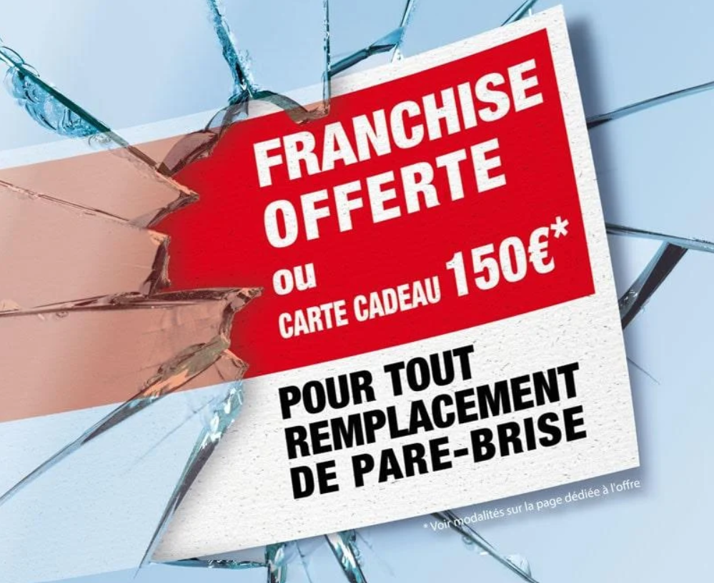 Offre 150 € Rapid Pare-Brise Poussan