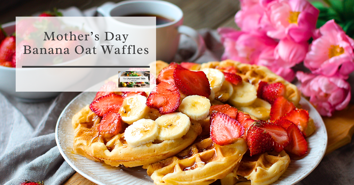 https://unprocessedtable.com/post/mothers-day-waffles-warm-memories-made-with-love https://unprocessedtable.com/post/mothers-day-waffles-warm-memories-made-with-love