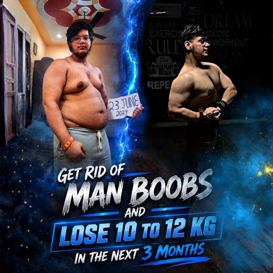 Man Boobs Transformation Program