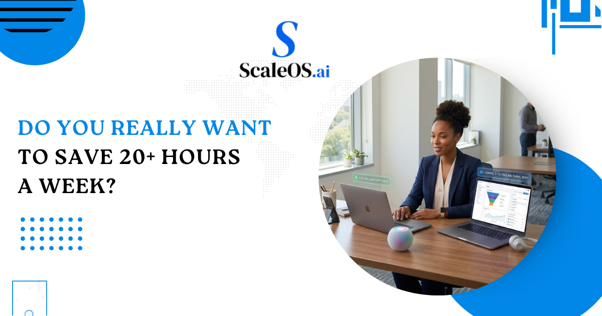 do you really want to save 20 plus hours a week with automation