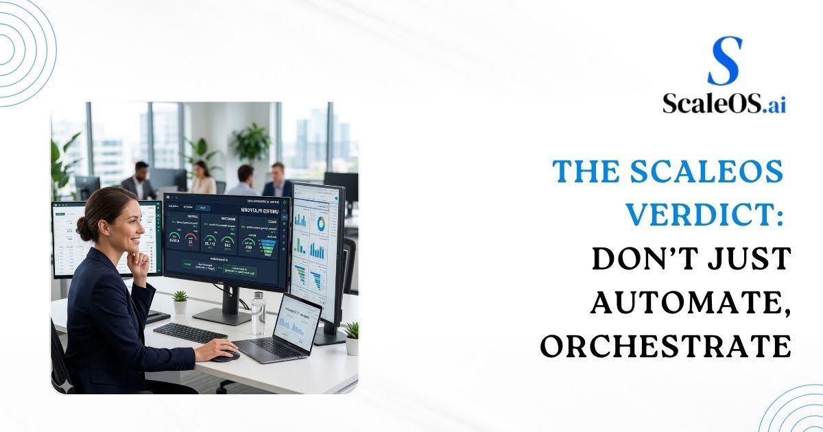 ScaleOS verdict on orchestrating automation for smarter business operations 