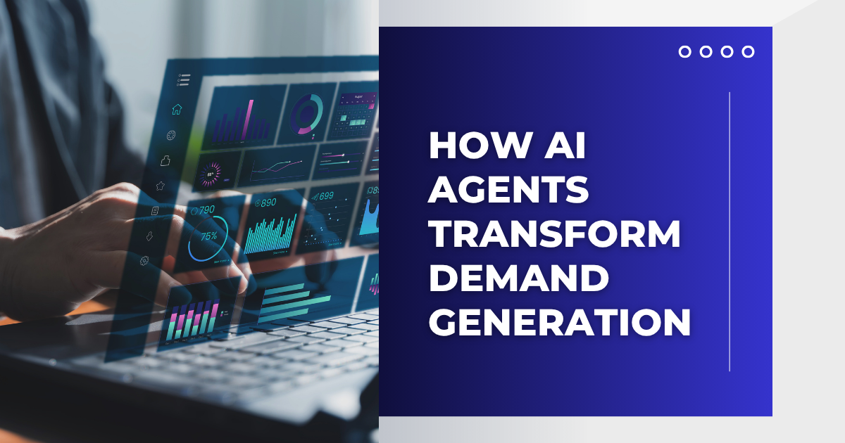 How AI Agents Transform Demand Generation infographic