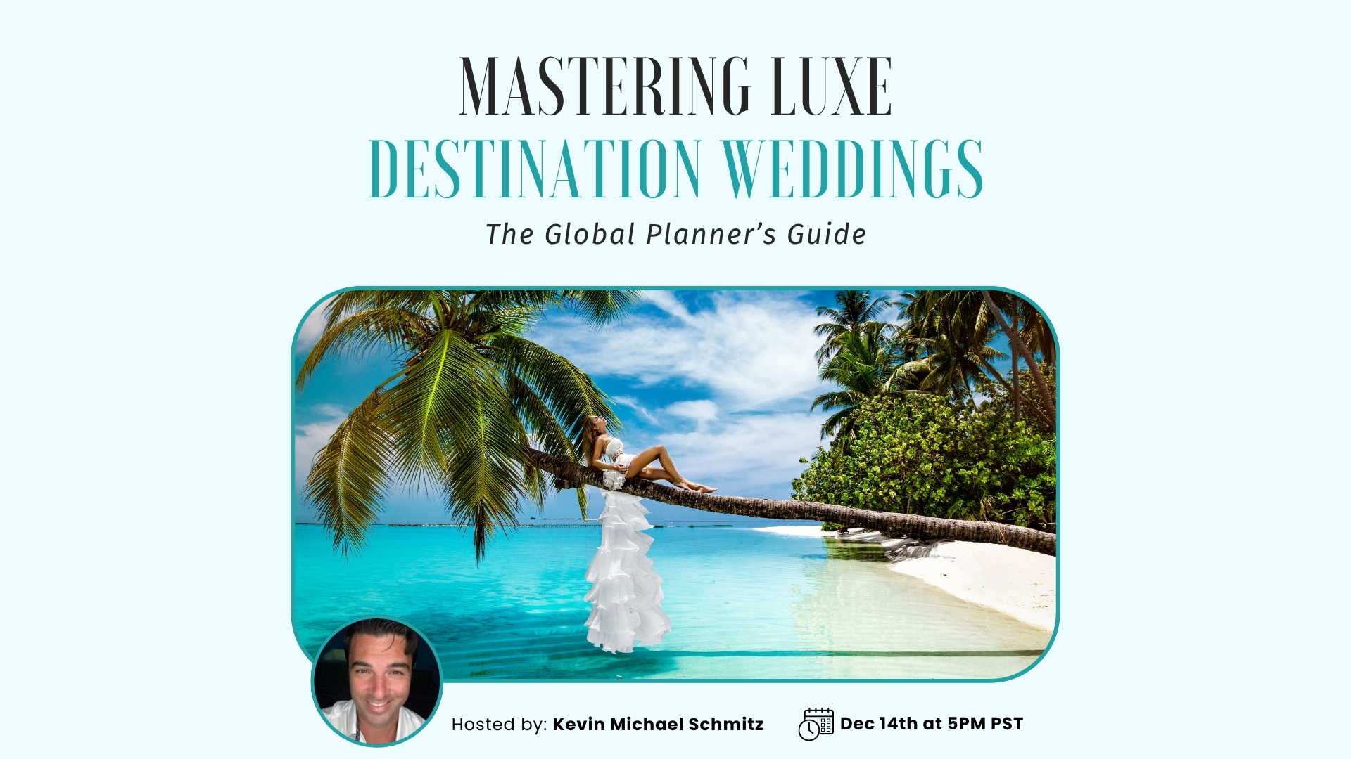 YouTube thumbnail: Luxe Destination Weddings — Webinar Promotion
