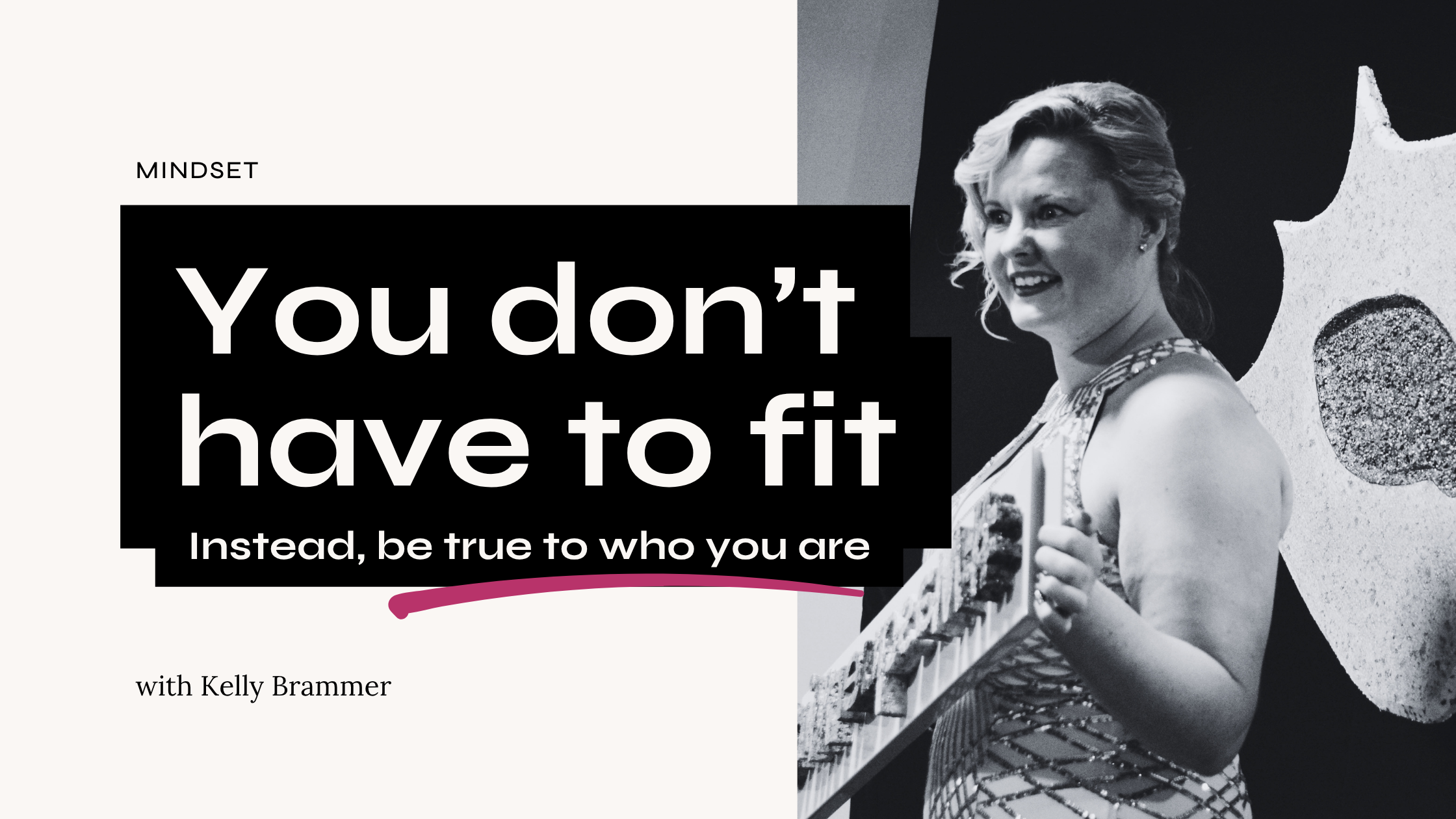 Kelly Brammer — letter to yourself