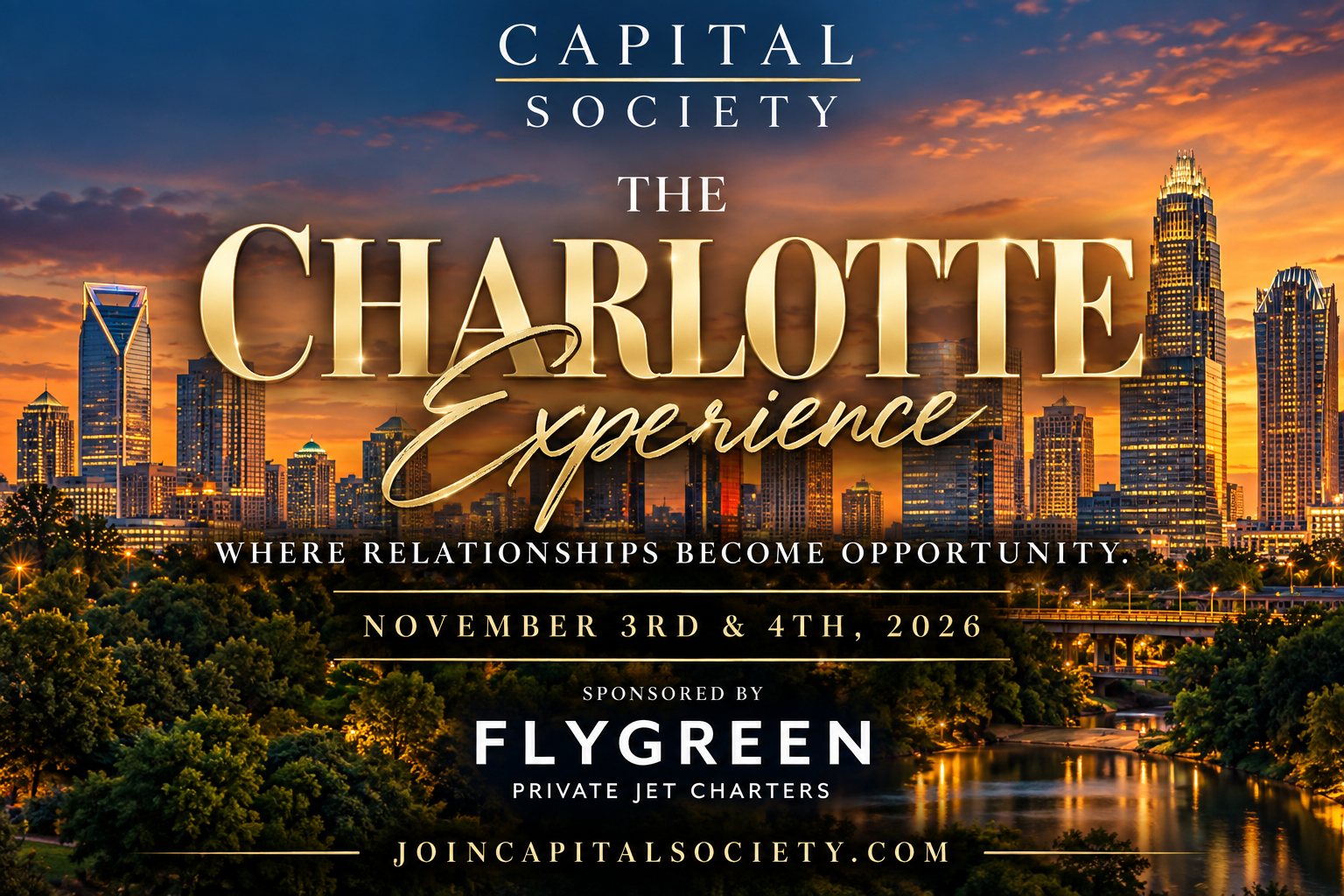 The Charlotte Experience, a private Capital Society gathering, November 3 and 4, 2026