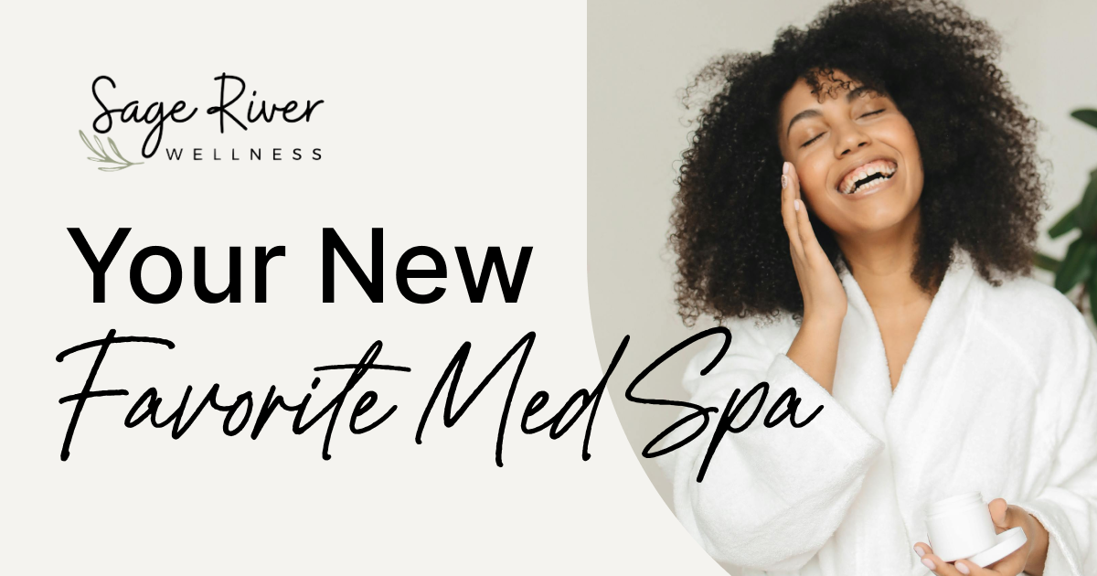 Sage River Wellness | Med Spa