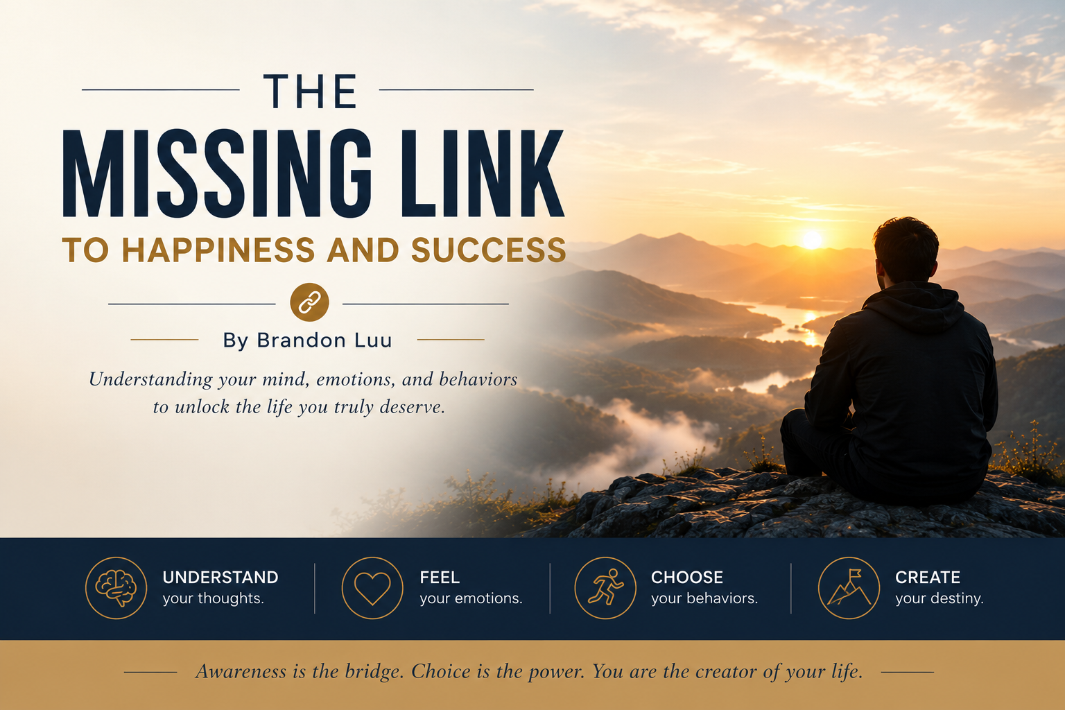 The Missing Link to Happiness and Success By Brandon Luu