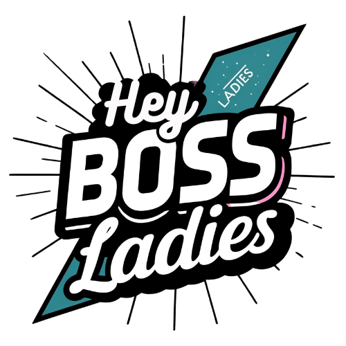 Hey BOSS Ladies