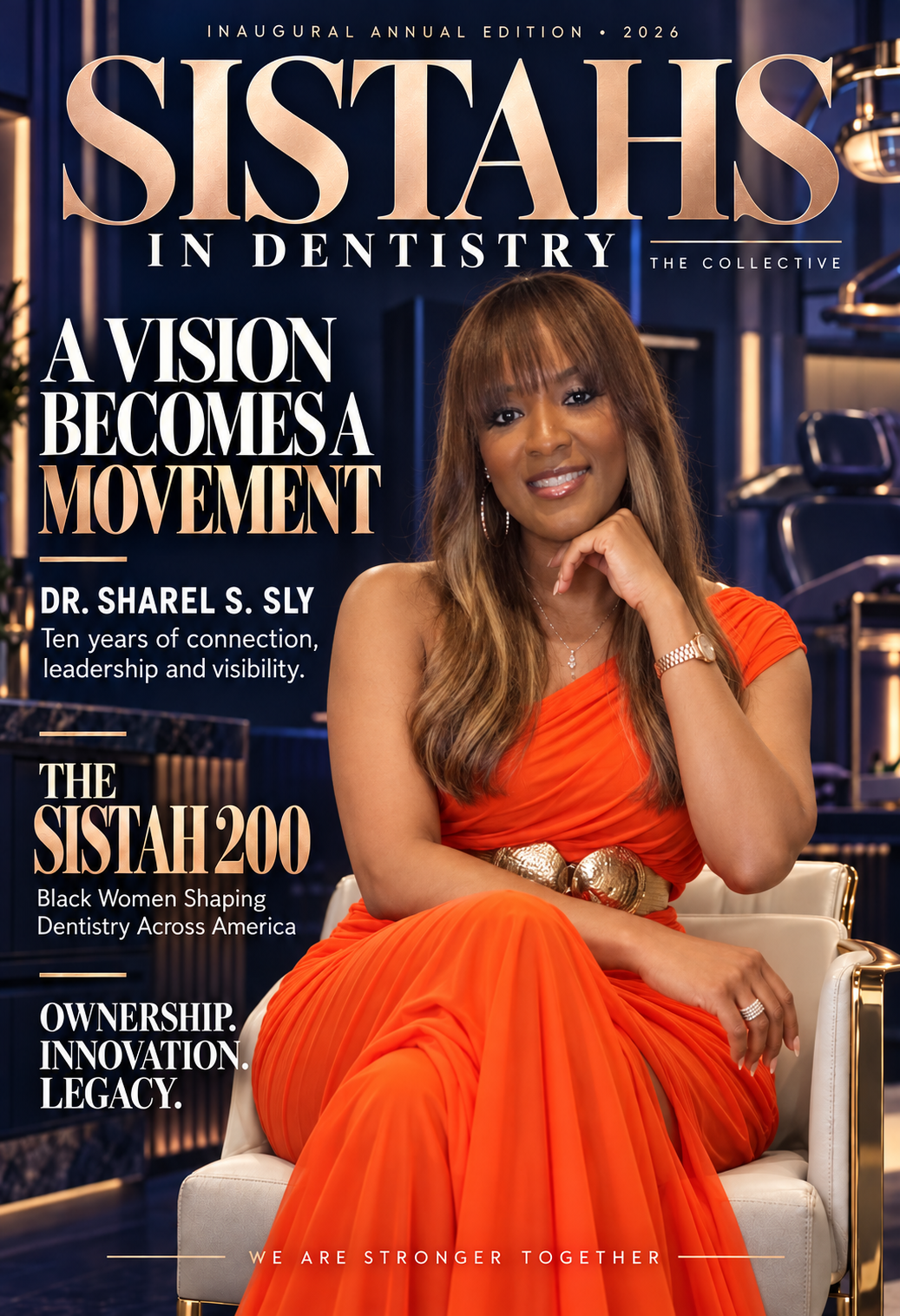 Cover of Sistahs in Dentistry The Collective, Inaugural Annual Edition 2026