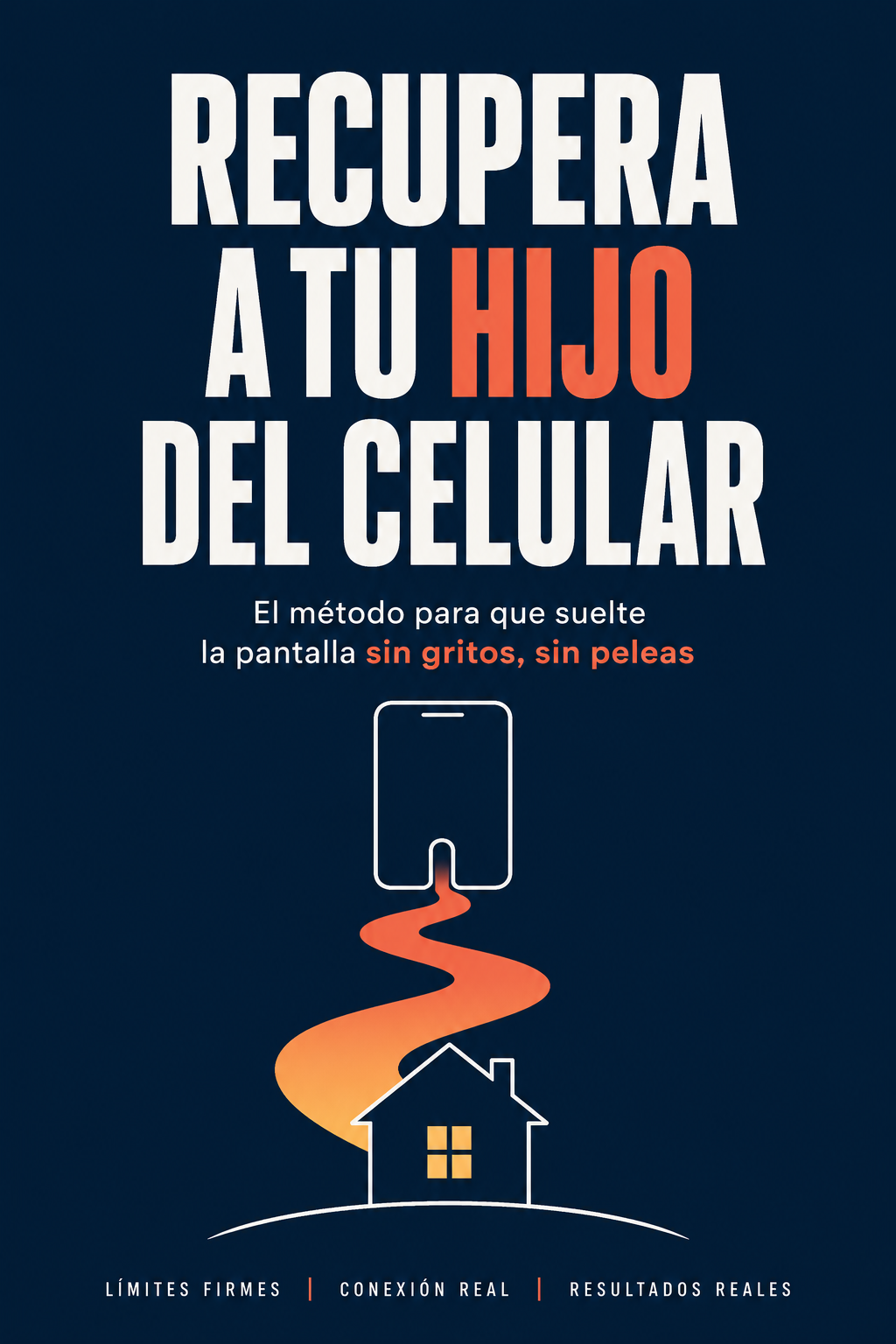 Portada del ebook Recupera a tu Hijo del Celular