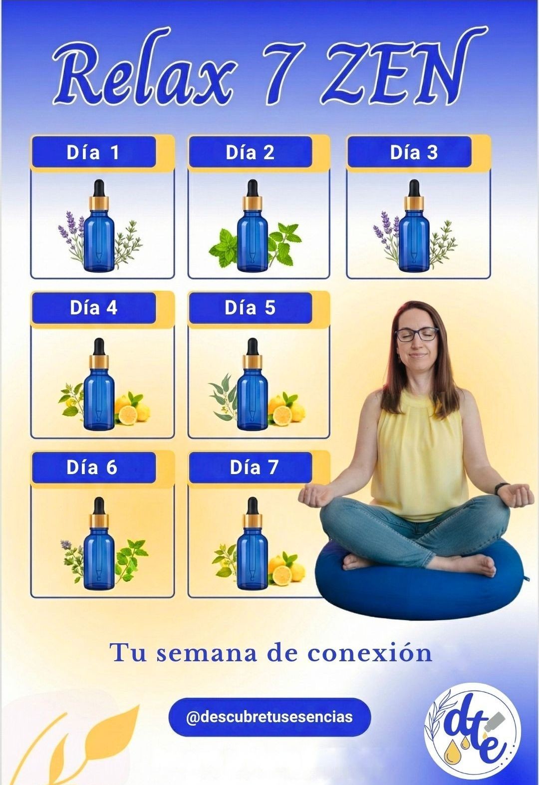 Relax 7 ZEN — 7 días, 7 aceites esenciales. Tu semana de conexión.