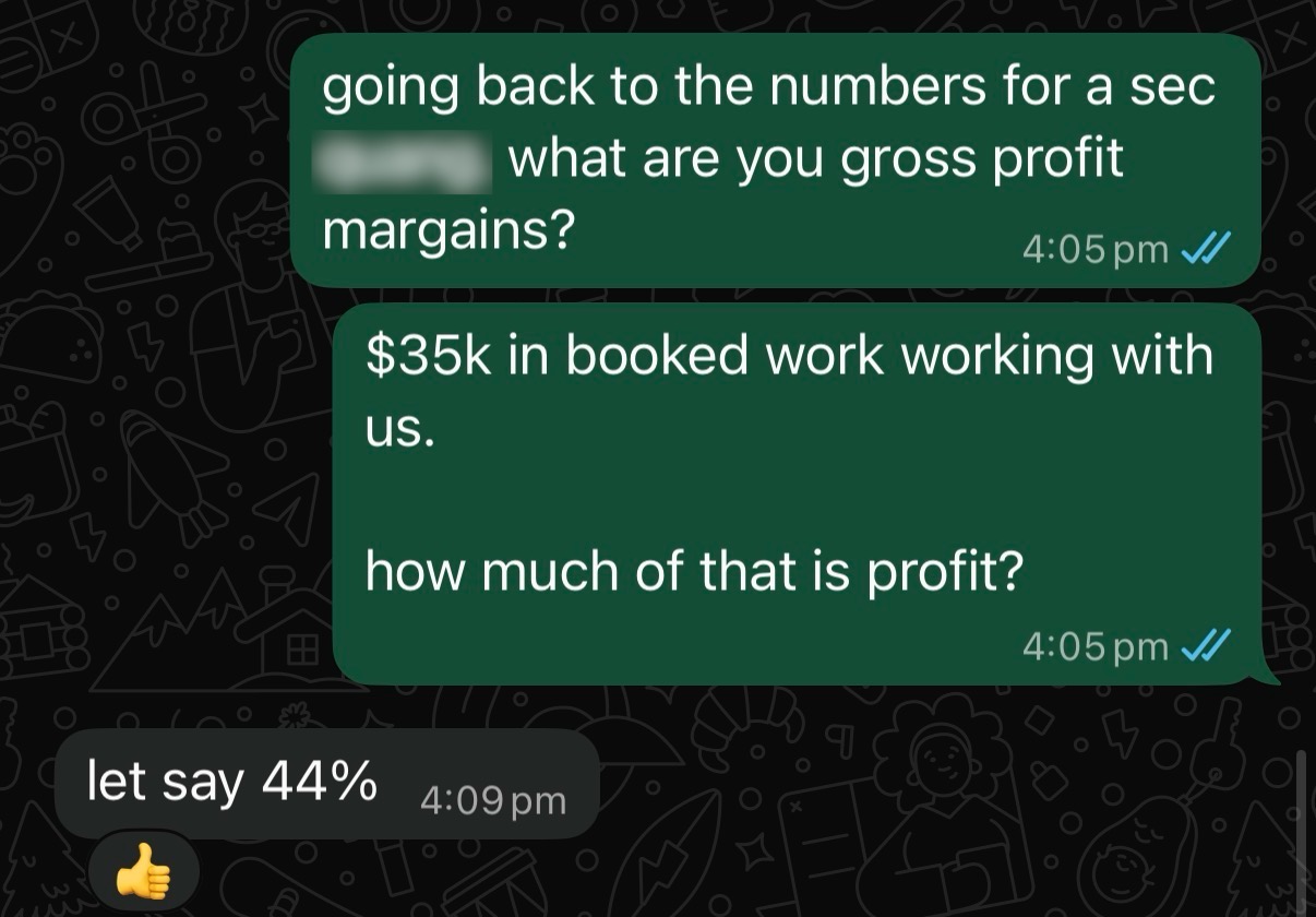 Client message: $35k in booked work with strong profit margins