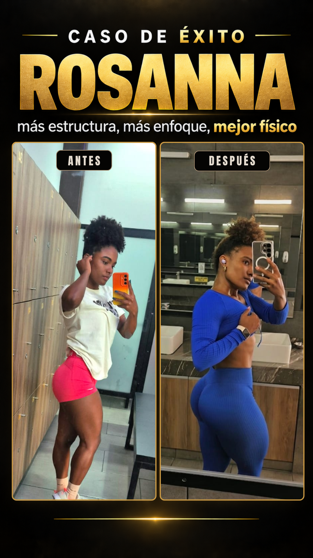Comparativa antes y después de Rosanna