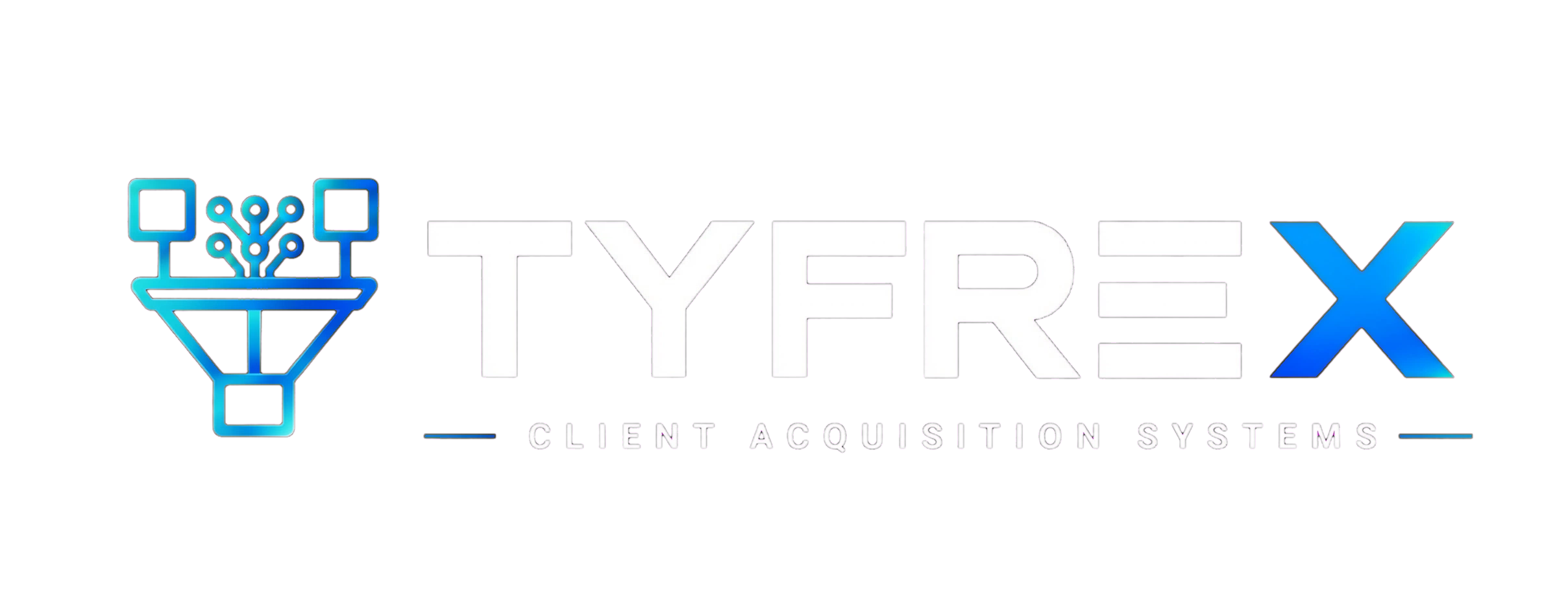TYFREX Client Acquisition Systems