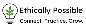 Ethically Possible — Connect. Practice. Grow.