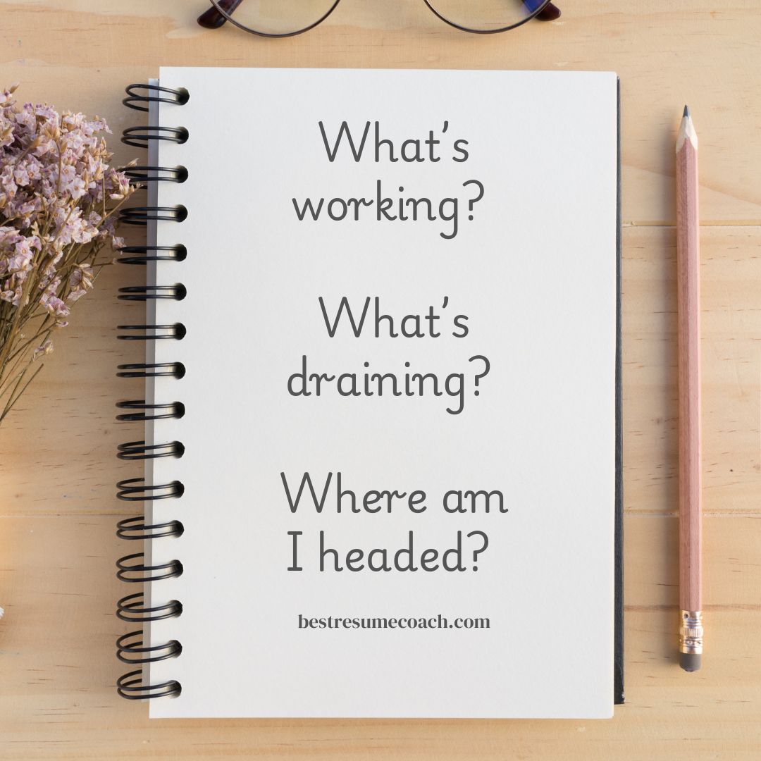 A spiral notebook on a light wood desk, styled with reading glasses, dried lavender flowers, and a sharpened pencil. Text on the page reads: What's working? What's draining? Where am I headed? bestresumecoach.com. Graphic by Jennifer Anne Garcia, Career Strategy Coach at bestresumecoach.com. #SaturdayVibes #BehindTheScenes #SmallBusiness #CareerCoach #Entrepreneurship #BestResumeCoach #CareerStorytelling #CareerChange