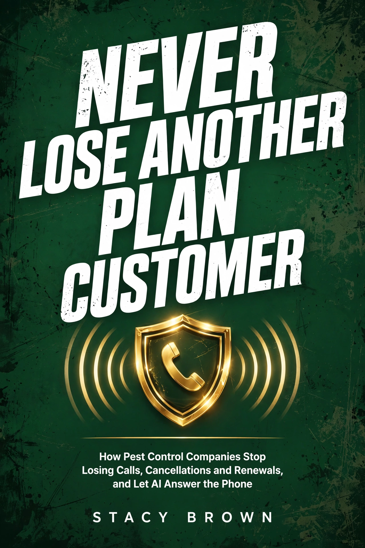 Never Lose Another Plan Customer book cover