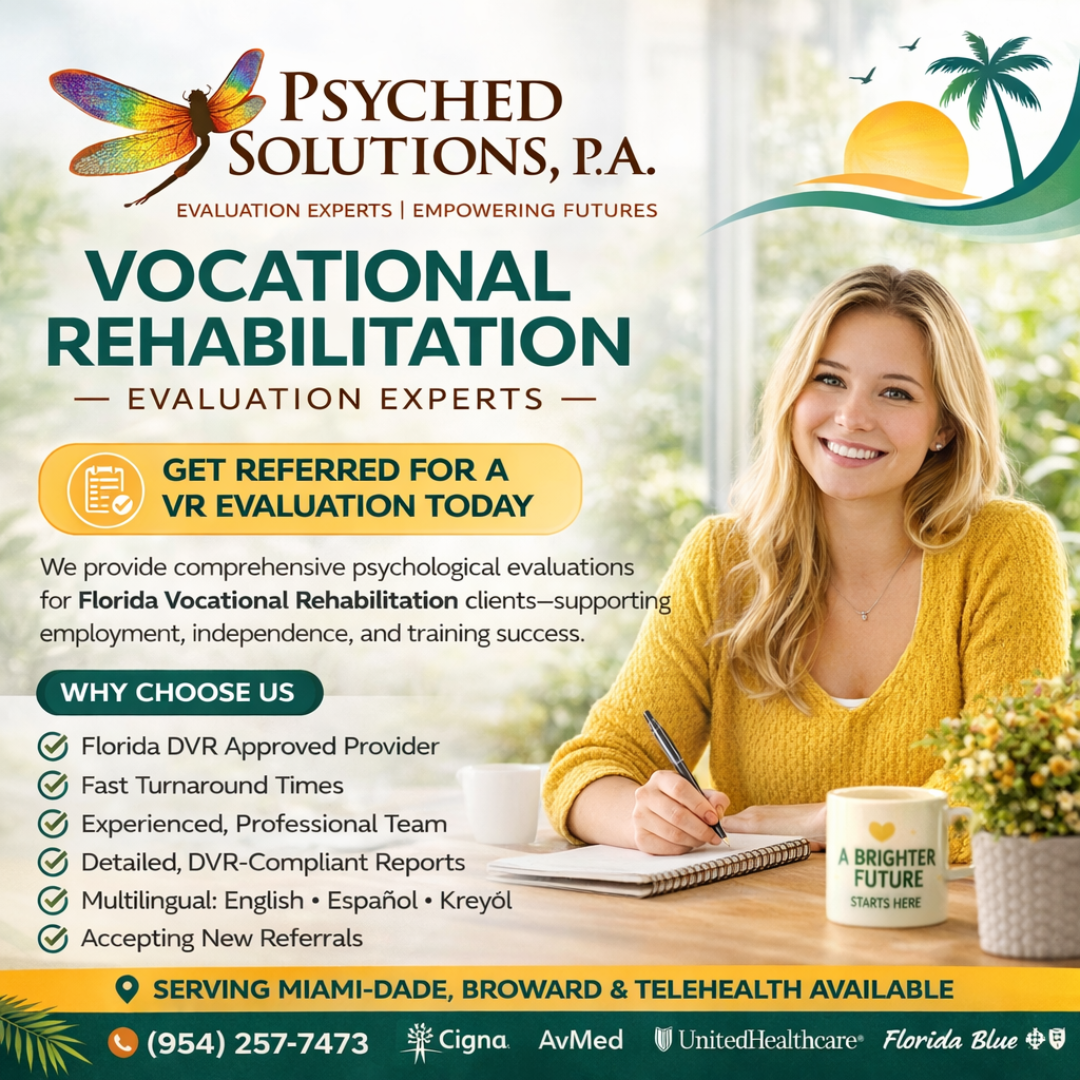 Vocational rehabilitation evaluation services by Psyched Solutions in Florida helping clients with employment, independence, and training success Vocational rehabilitation evaluation services by Psyched Solutions in Florida helping clients with employment, independence, and training success