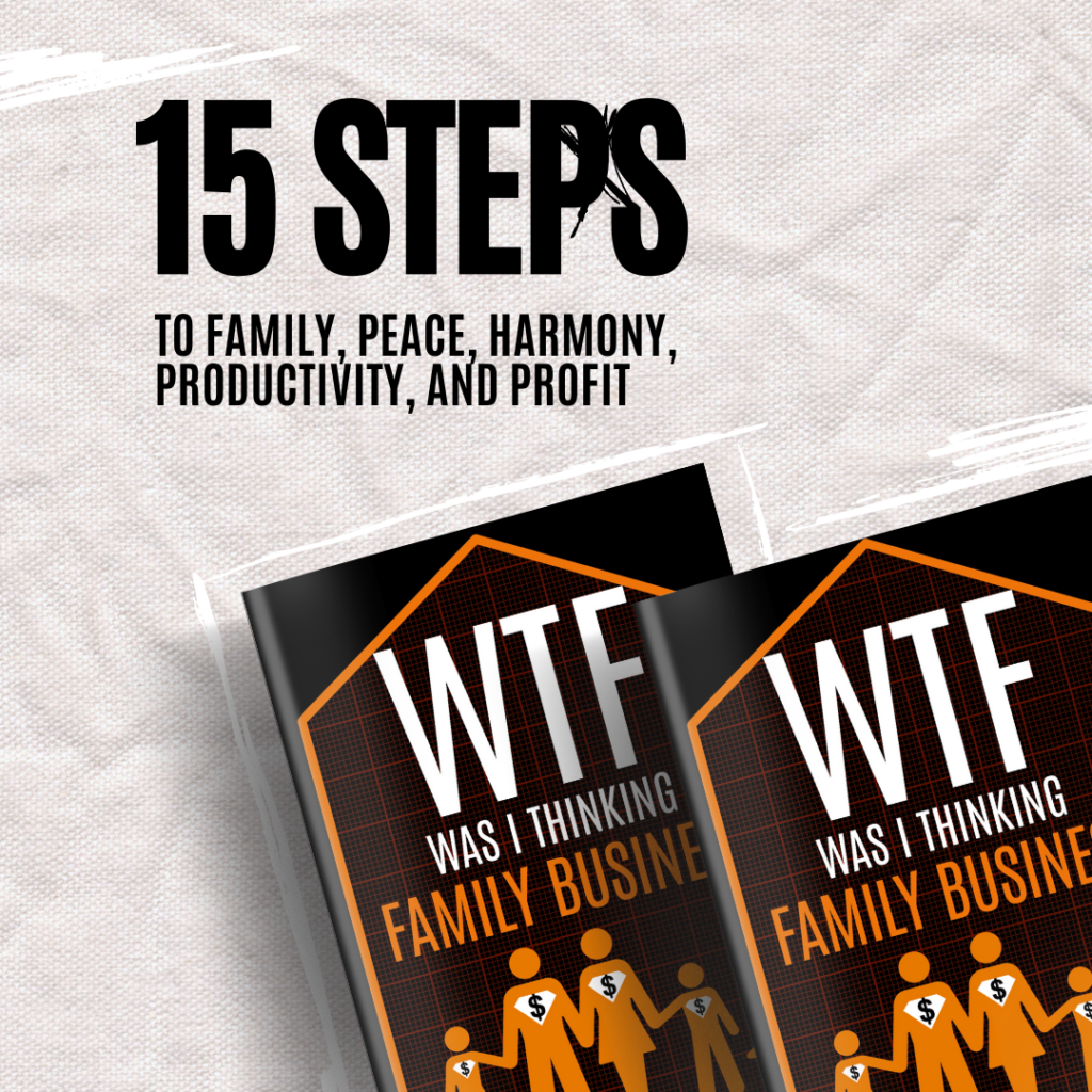 Family Business WTF Was I Thinking book cover