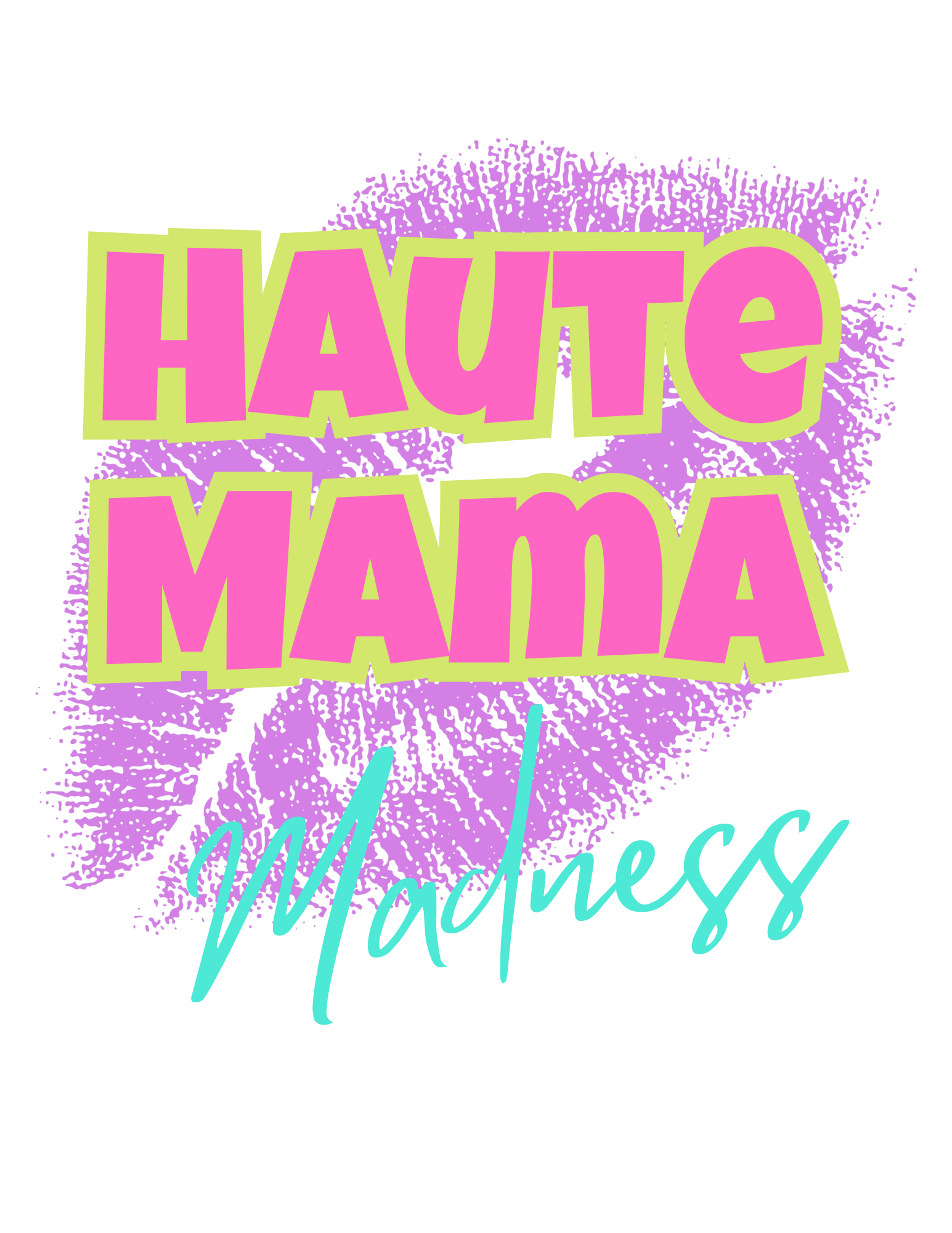 Haute Mama Madness logo